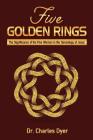 Five Golden Rings: The significance of the five women in the genealogy of Jesus By Charles Dyer Cover Image
