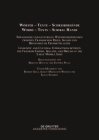 Wörter - Texte - Schreiberhände / Words - Texts - Scribal Hands: Sprachliche Und Kulturelle Wechselbeziehungen Zwischen Fränkischem Reich, Irland Und By Brigitte Bulitta (Editor), Stephen Pelle (Editor), Robert Getz (Contribution by) Cover Image