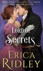 Lord of Secrets (Rogues to Riches #5) By Erica Ridley Cover Image