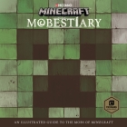 Minecraft: Mobestiary By Mojang AB, The Official Minecraft Team Cover Image