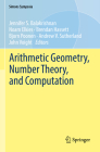 Arithmetic Geometry, Number Theory, and Computation (Simons Symposia) By Jennifer S. Balakrishnan (Editor), Noam Elkies (Editor), Brendan Hassett (Editor) Cover Image