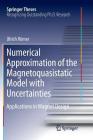 Numerical Approximation of the Magnetoquasistatic Model with Uncertainties: Applications in Magnet Design (Springer Theses) Cover Image