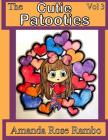 The Cutie Patooties: Volume 3 By Amanda Rose Rambo Cover Image