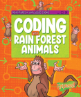 Coding with Rain Forest Animals By Kylie Burns Cover Image