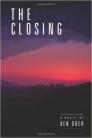 The Closing By Ken Oder Cover Image
