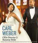 The Choir Director 2: Runaway Bride Cover Image