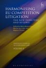 Harmonising EU Competition Litigation: The New Directive and Beyond (Swedish Studies in European Law #8) Cover Image