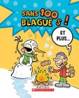 100 Blagues! Et Plus... N? 14 By Julie Lavoie, Dominique Pelletier (Illustrator) Cover Image