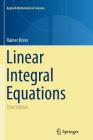 Linear Integral Equations (Applied Mathematical Sciences #82) Cover Image