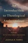 Introduction to Theological Anthropology Cover Image