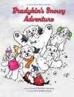 Bradykin's Snowy Adventure: A Family Tale of Winter Wonder By Susan Downing, Matthew Downing, Chris Young (Illustrator) Cover Image