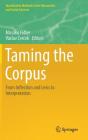 Taming the Corpus: From Inflection and Lexis to Interpretation (Quantitative Methods in the Humanities and Social Sciences) Cover Image