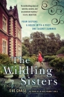 The Wildling Sisters By Eve Chase Cover Image