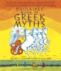 D'Aulaires' Book of Greek Myths By Ingri d'Aulaire, Edgar Parin d'Aulaire, Paul Newman (Read by), Sidney Poitier (Read by), Kathleen Turner (Read by) Cover Image