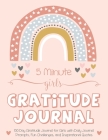 5 Minute Girls Gratitude Journal: 100 Day Gratitude Journal for Girls with Daily Journal Prompts, Fun Challenges, and Inspirational Quotes (Unicorn De Cover Image