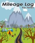 Mileage Log for Taxes: Vehicle Mileage & Gas Expense Tracker Log Book for Small Businesses By Paper Kate Publishing Cover Image