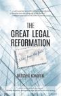 The Great Legal Reformation: Notes from the Field Cover Image