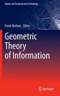 Geometric Theory of Information (Signals and Communication Technology) Cover Image