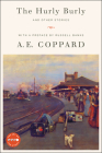 The Hurly Burly and Other Stories (Art of the Story) By A.E. Coppard, Russell Banks (Introduction by) Cover Image