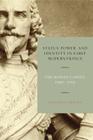 Status, Power, and Identity in Early Modern France: The Rohan Family, 1550-1715 By Jonathan Dewald Cover Image