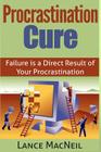 Procrastination Cure By Lance MacNeil Cover Image