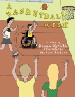 A Basketball Wish By Donna Christie, Theresa Richarz (Illustrator) Cover Image