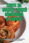 Carte de Bucate VarzĂ SĂnĂtoasĂ Și Kimchi Cover Image