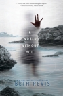 A World Without You By Beth Revis Cover Image