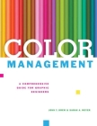 Color Management: A Comprehensive Guide for Graphic Designers Cover Image