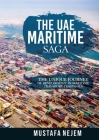 The Uae Maritime Saga By Mustafa Nejem Cover Image