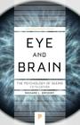 Eye and Brain: The Psychology of Seeing - Fifth Edition (Princeton Science Library #38) Cover Image