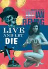 Live and Let Die (James Bond #2) By Ian Fleming, Simon Vance (Read by) Cover Image