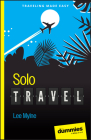 Solo Travel for Dummies By Lee Mylne Cover Image