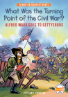 What Was the Turning Point of the Civil War?: Alfred Waud Goes to Gettysburg: A Who HQ Graphic Novel (Who HQ Graphic Novels) Cover Image