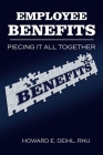 Employee Benefits: Piecing It All Together Cover Image