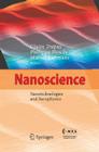 Nanoscience: Nanotechnologies and Nanophysics By Claire Dupas (Editor), Marcel Lahmani (Editor) Cover Image