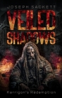 Veiled Shadows: Kerrigan's Redemption Cover Image