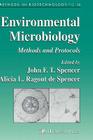 Environmental Microbiology: Methods and Protocols (Methods in Biotechnology #16) By John F. T. Spencer (Editor), Alicia L. Ragout De Spencer (Editor) Cover Image