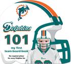 Miami Dolphins 101 By Brad M. Epstein Cover Image