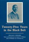 Twenty-Five Years in the Black Belt (Library of Alabama Classics) Cover Image