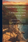 Handwoerterbuch der griechischen Sprache. Cover Image