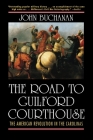 The Road to Guilford Courthouse: The American Revolution in the Carolinas Cover Image