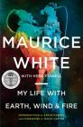 My Life with Earth, Wind & Fire By Maurice White, Herb Powell Cover Image