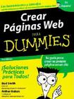 Crear Paginas Web Para Dummies By Bud Smith, Rich Tennant (Illustrator), Arthur Bebak (Joint Author) Cover Image