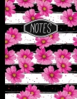 Notes: Pink Flowers and Black and White Stripes 8.5