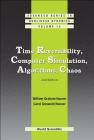 Time Reversibility, Computer Simulation, Algorithms, Chaos (2nd Edition) Cover Image