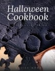 Halloween Cookbook: Make Cooking at Home with Halloween Recipes By Louise Wynn Cover Image