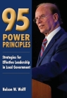 95 Power Principles: Strategies for Effective Leadership in Local Government By Nelson W. Wolff Cover Image