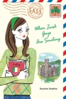 When Irish Guys Are Smiling (S.A.S.S.) By Suzanne Supplee Cover Image