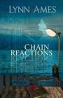 Chain Reactions By Lynn Ames Cover Image
